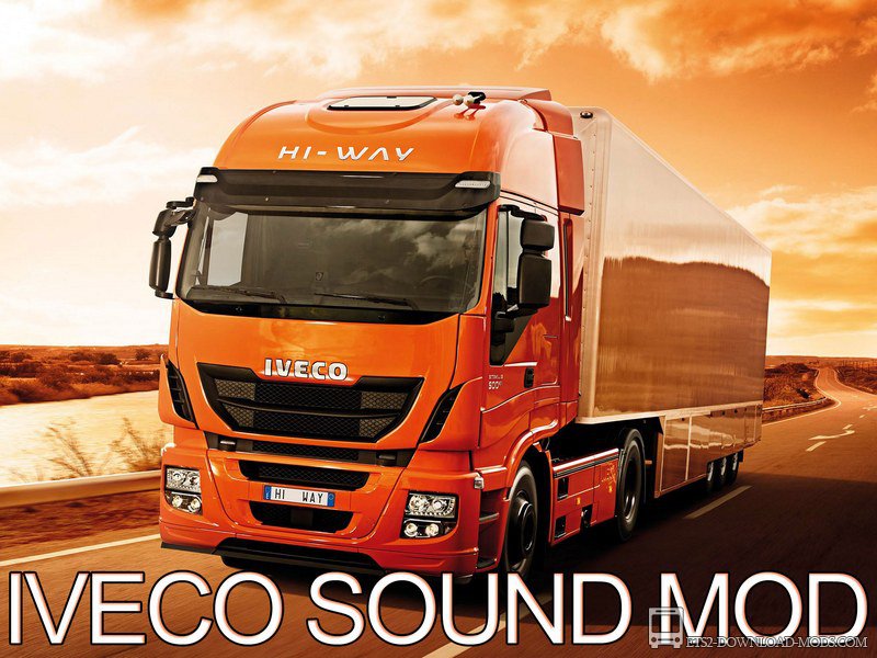 Мод на звук «Iveco sound mod» для Euro Truck Simulator 2 1.10.1