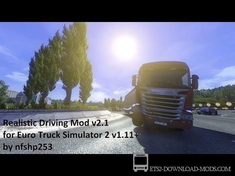 Мод на физику «Realistic Driving Mod v2.1» для Euro Truck Simulator 2 1.11.1