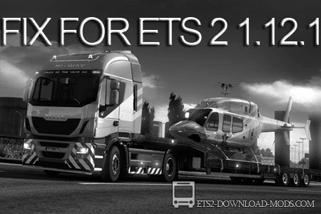 Скачать мод на Исправления для Euro Truck Simulator 2 1.12.1