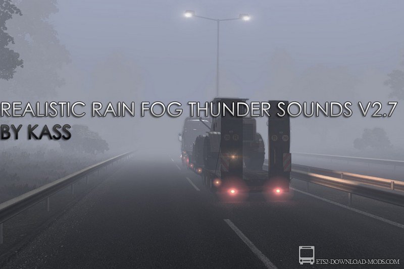 Скачать мод на реалистичные дождь, туман и гром для Euro Truck Simulator 2 1.18 (ETS 2 1.18, ЕТС 2 1.18)
