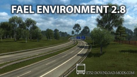 Графический мод Fael Environment v.2.8 для Euro Truck Simulator 2 (мод на графику для ETS 2)